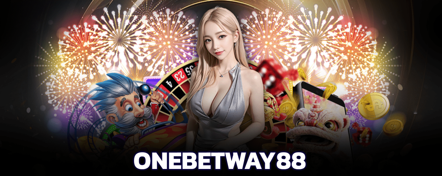 onebetway88 สล็อตออนไลน์ ฝาก-ถอนไม่มีขั้นต่ำ เว็บตรงของแทร่